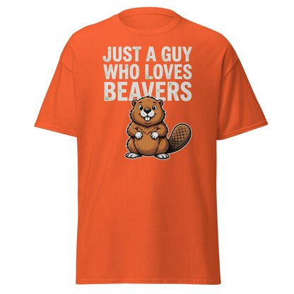 Just A Guy Who Loves Beavers Funny Pun T-Shirt - Orange - TeeRipple