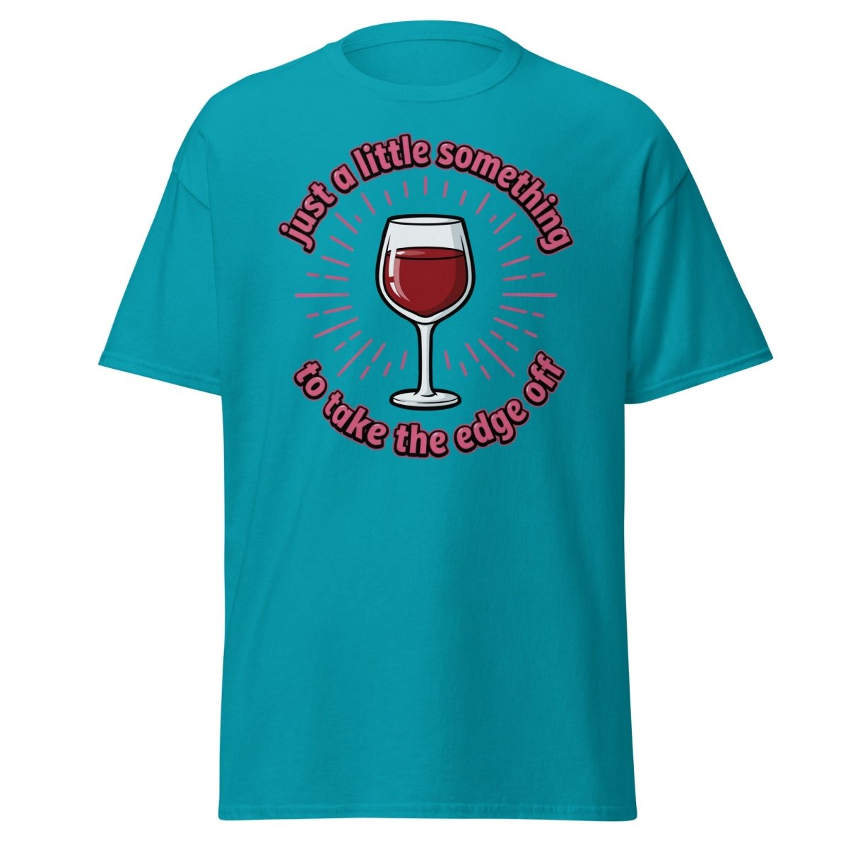 Just a Little Something Wine T-Shirt – Funny Drinking Tee - Tropical Blue - TeeRipple