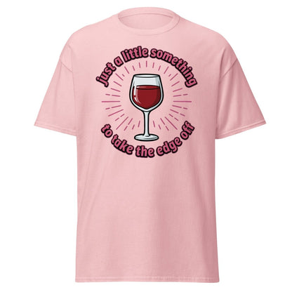 Just a Little Something Wine T-Shirt – Funny Drinking Tee - Light Pink - TeeRipple