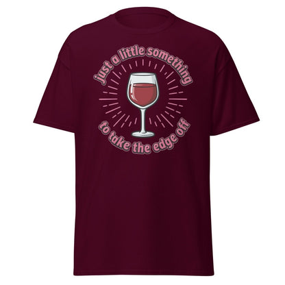 Just a Little Something Wine T-Shirt – Funny Drinking Tee - Maroon - TeeRipple