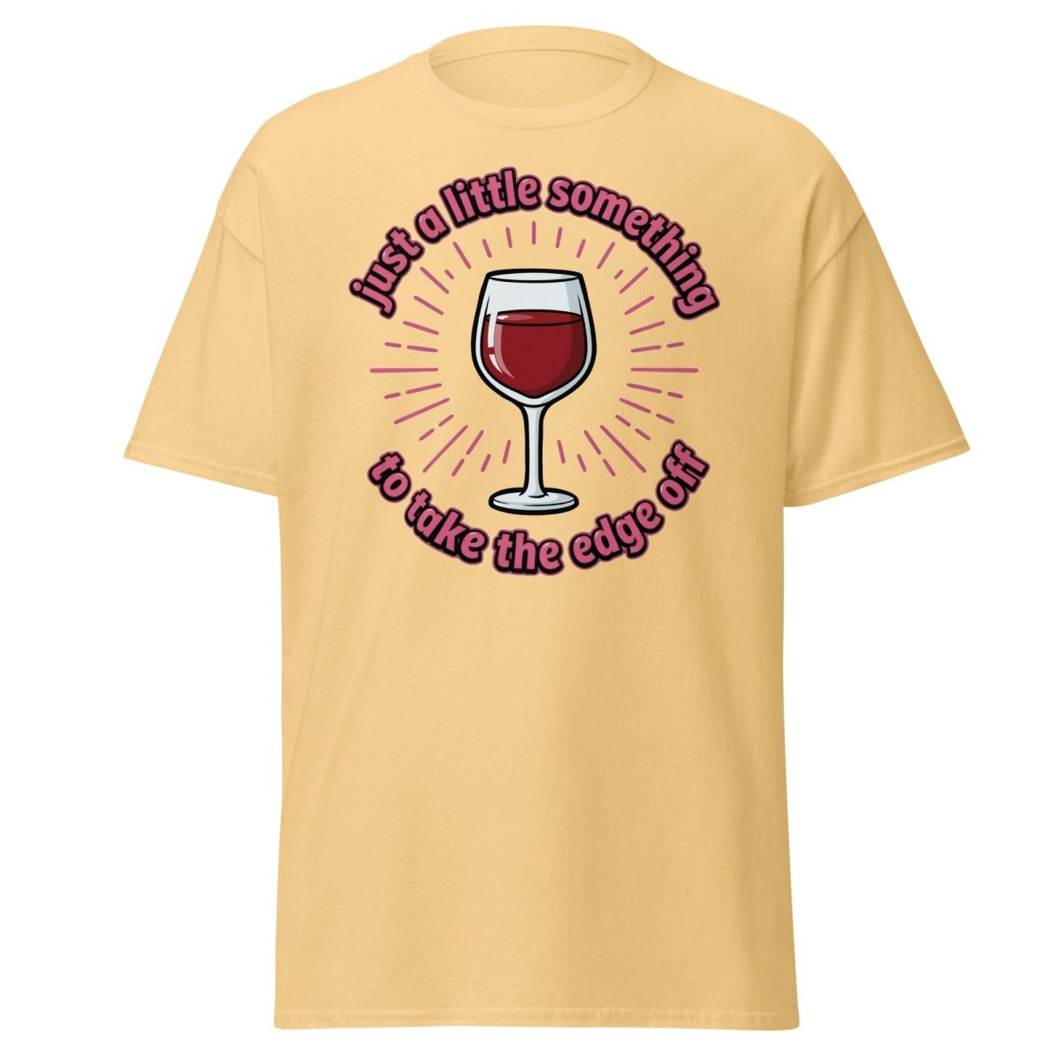 Just a Little Something Wine T-Shirt – Funny Drinking Tee - Yellow Haze - TeeRipple