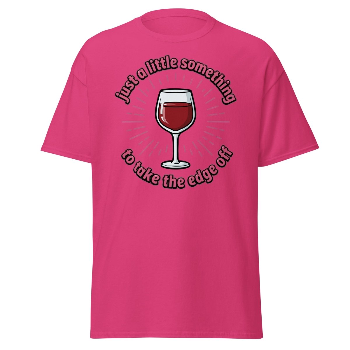 Just a Little Something Wine T-Shirt – Funny Drinking Tee - Heliconia - TeeRipple