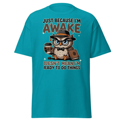 Just Because I'm Awake Owl T-Shirt Funny Coffee Humor Tee - Tropical Blue - TeeRipple
