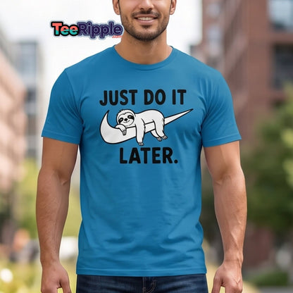 Just Do It Later Funny Sloth Tee - Red - TeeRipple