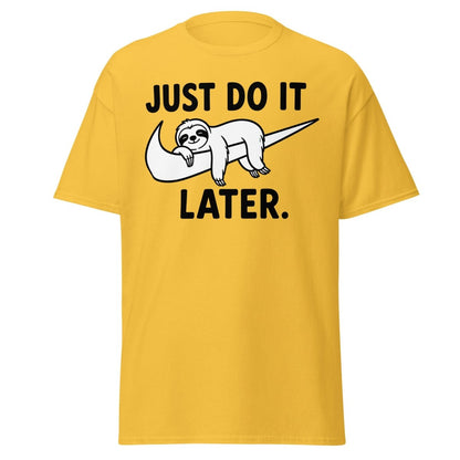 Just Do It Later Funny Sloth Tee - Daisy - TeeRipple
