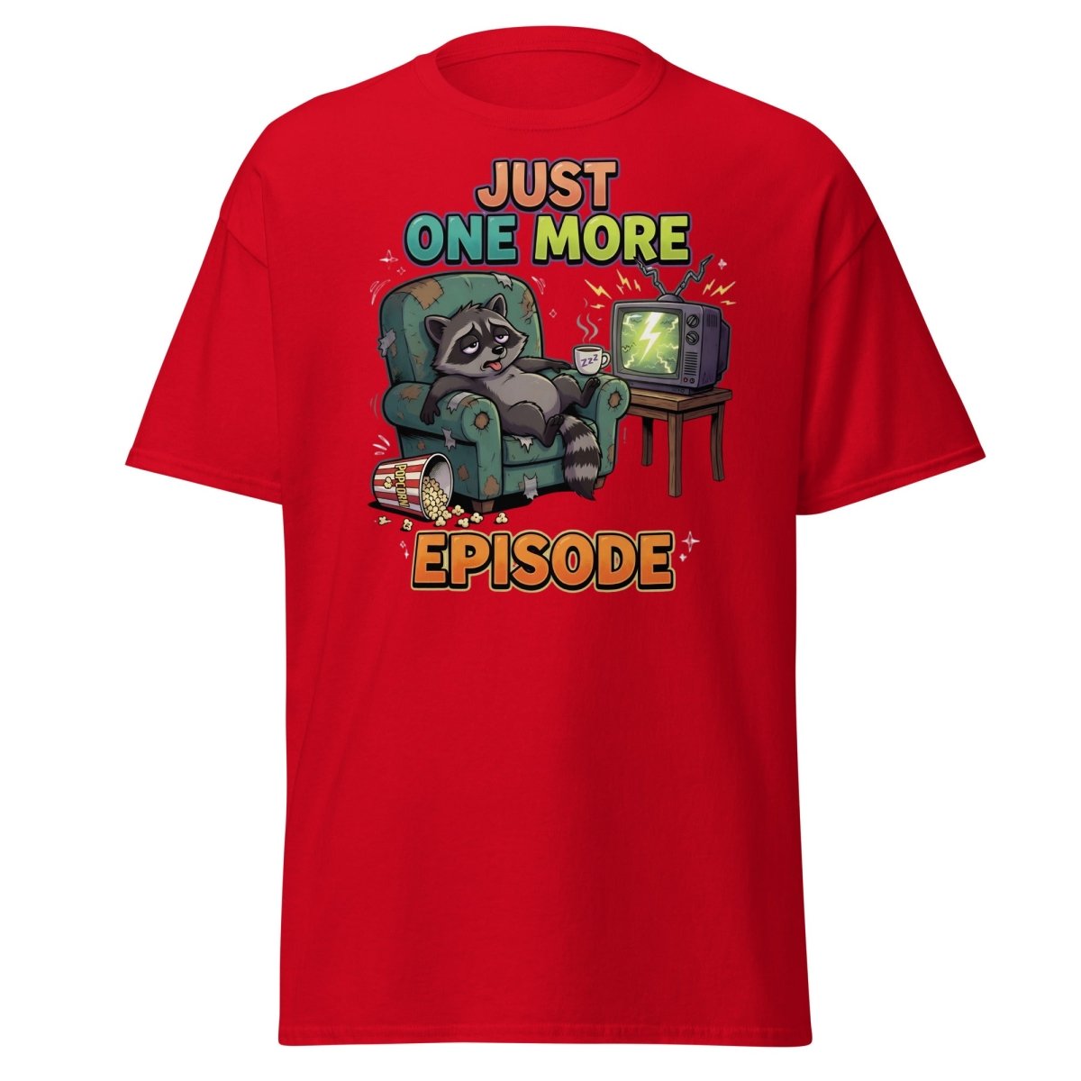 Just One More Episode Raccoon T-Shirt | Binge Watch - Red - TeeRipple
