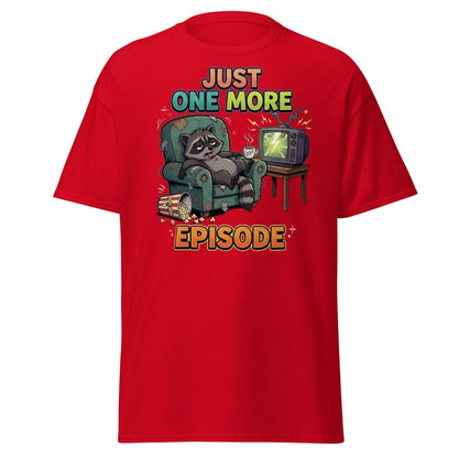 Just One More Episode Raccoon T-Shirt | Binge Watch - Red - TeeRipple