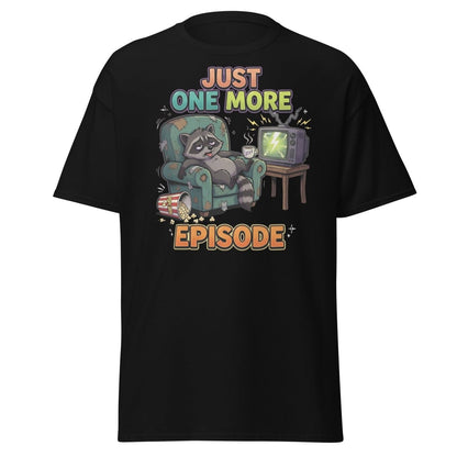 Just One More Episode Raccoon T-Shirt | Binge Watch - Black - TeeRipple