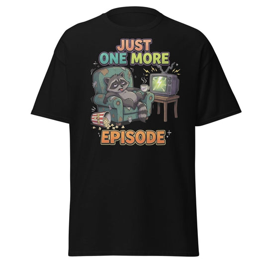 Just One More Episode Raccoon T-Shirt | Binge Watch - Black - TeeRipple