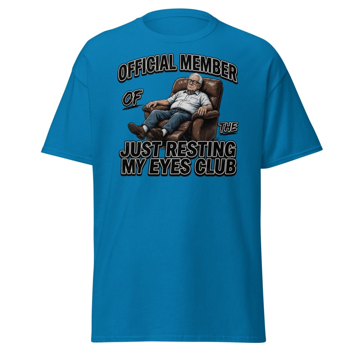Just Resting My Eyes Club T-Shirt - Funny Grandpa Nap Tee - Sapphire - TeeRipple
