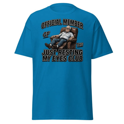 Just Resting My Eyes Club T-Shirt - Funny Grandpa Nap Tee - Sapphire - TeeRipple