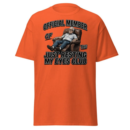 Just Resting My Eyes Club T-Shirt - Funny Grandpa Nap Tee - Orange - TeeRipple
