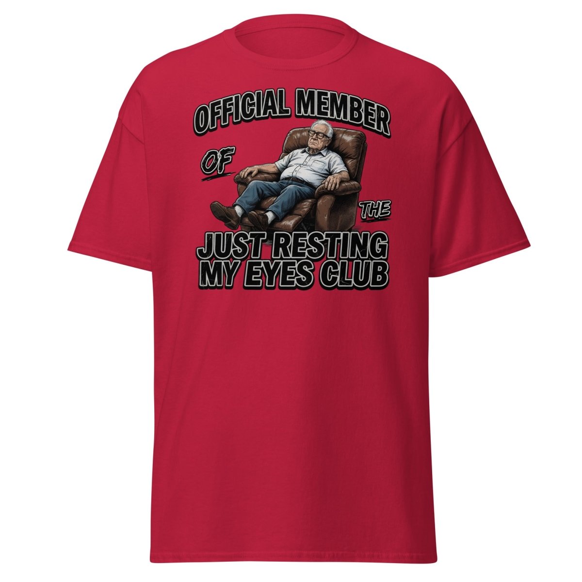 Just Resting My Eyes Club T-Shirt - Funny Grandpa Nap Tee - Cardinal - TeeRipple