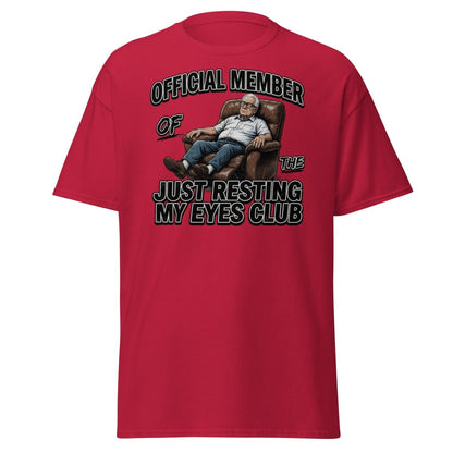 Just Resting My Eyes Club T-Shirt - Funny Grandpa Nap Tee - Cardinal - TeeRipple