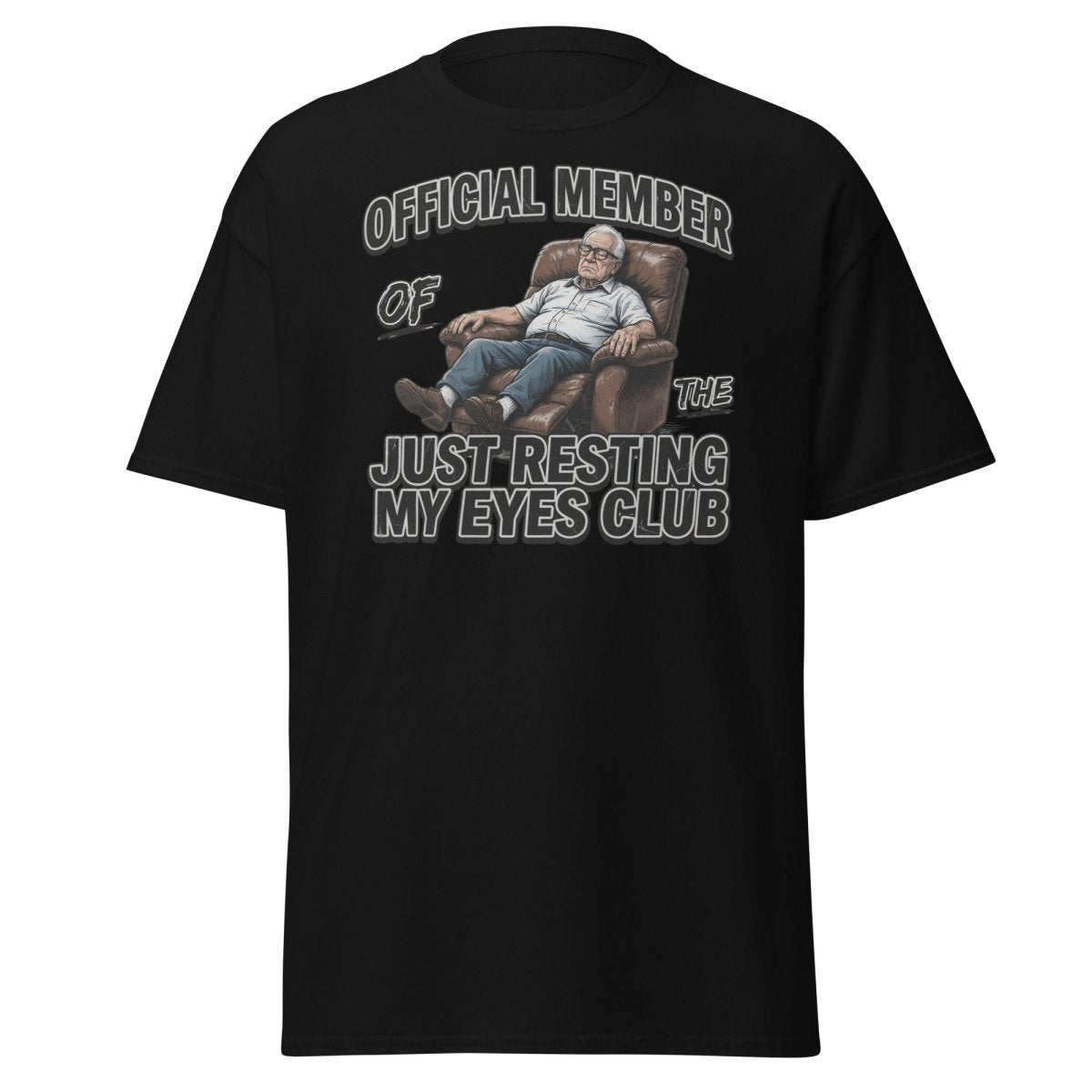 Just Resting My Eyes Club T-Shirt - Funny Grandpa Nap Tee - Black - TeeRipple