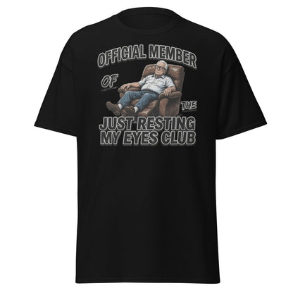 Just Resting My Eyes Club T-Shirt - Funny Grandpa Nap Tee - Black - TeeRipple