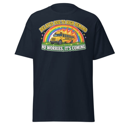 Karma Bus Delayed Funny T-Shirt - Navy - TeeRipple