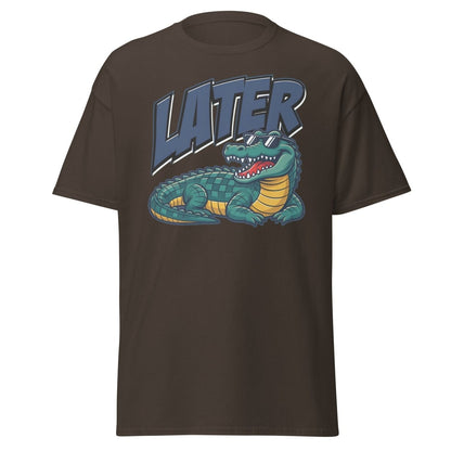 Later Alligator T-Shirt – Funny Cool Croc Tee - Dark Chocolate - TeeRipple