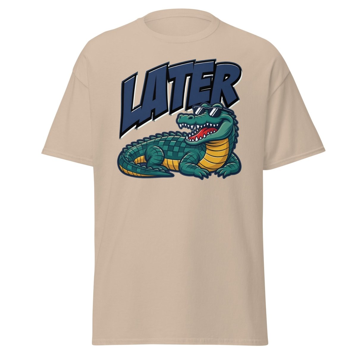 Later Alligator T-Shirt – Funny Cool Croc Tee - Sand - TeeRipple