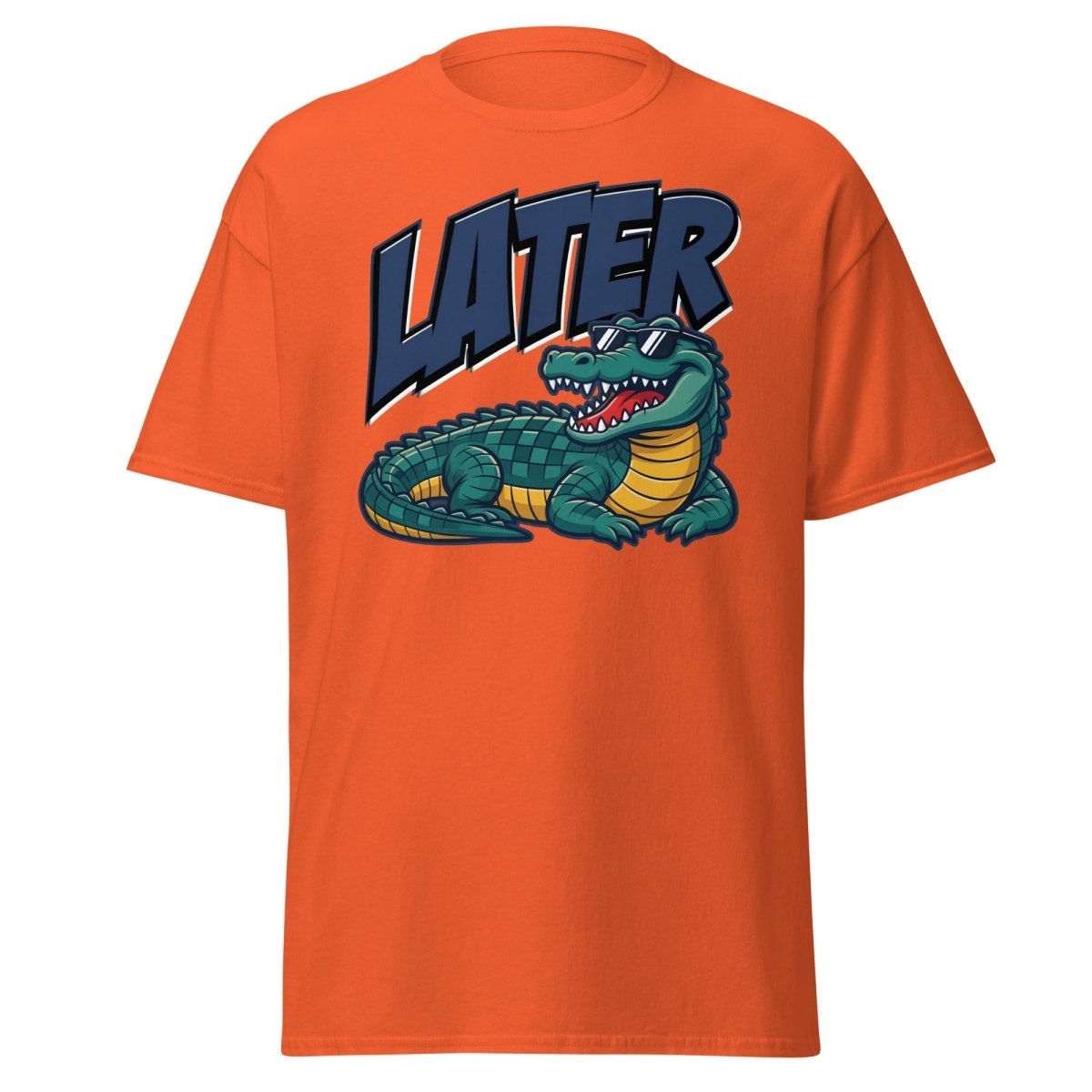Later Alligator T-Shirt – Funny Cool Croc Tee - Orange - TeeRipple