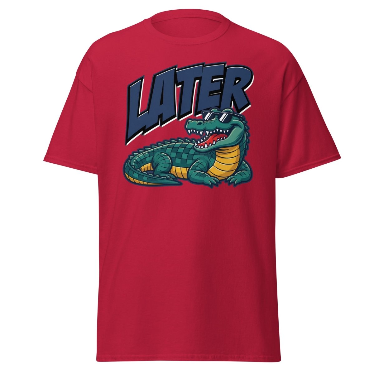 Later Alligator T-Shirt – Funny Cool Croc Tee - Cardinal - TeeRipple