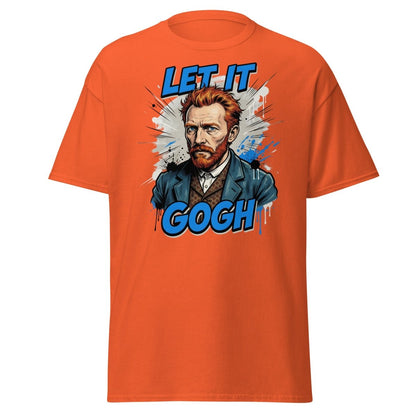 Let It Gogh Van Gogh T-Shirt – Funny Artist Pun Tee - Orange - TeeRipple