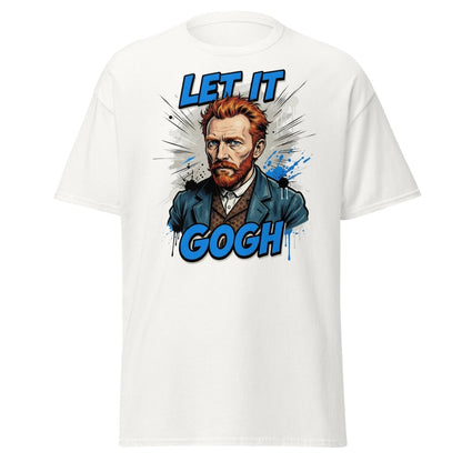 Let It Gogh Van Gogh T-Shirt – Funny Artist Pun Tee - White - TeeRipple