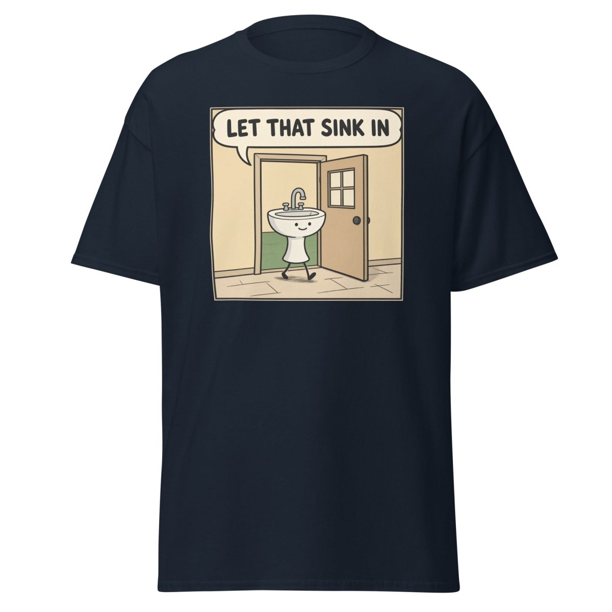 Let That Sink In Funny Cartoon Sink Pun T-Shirt - Navy - TeeRipple