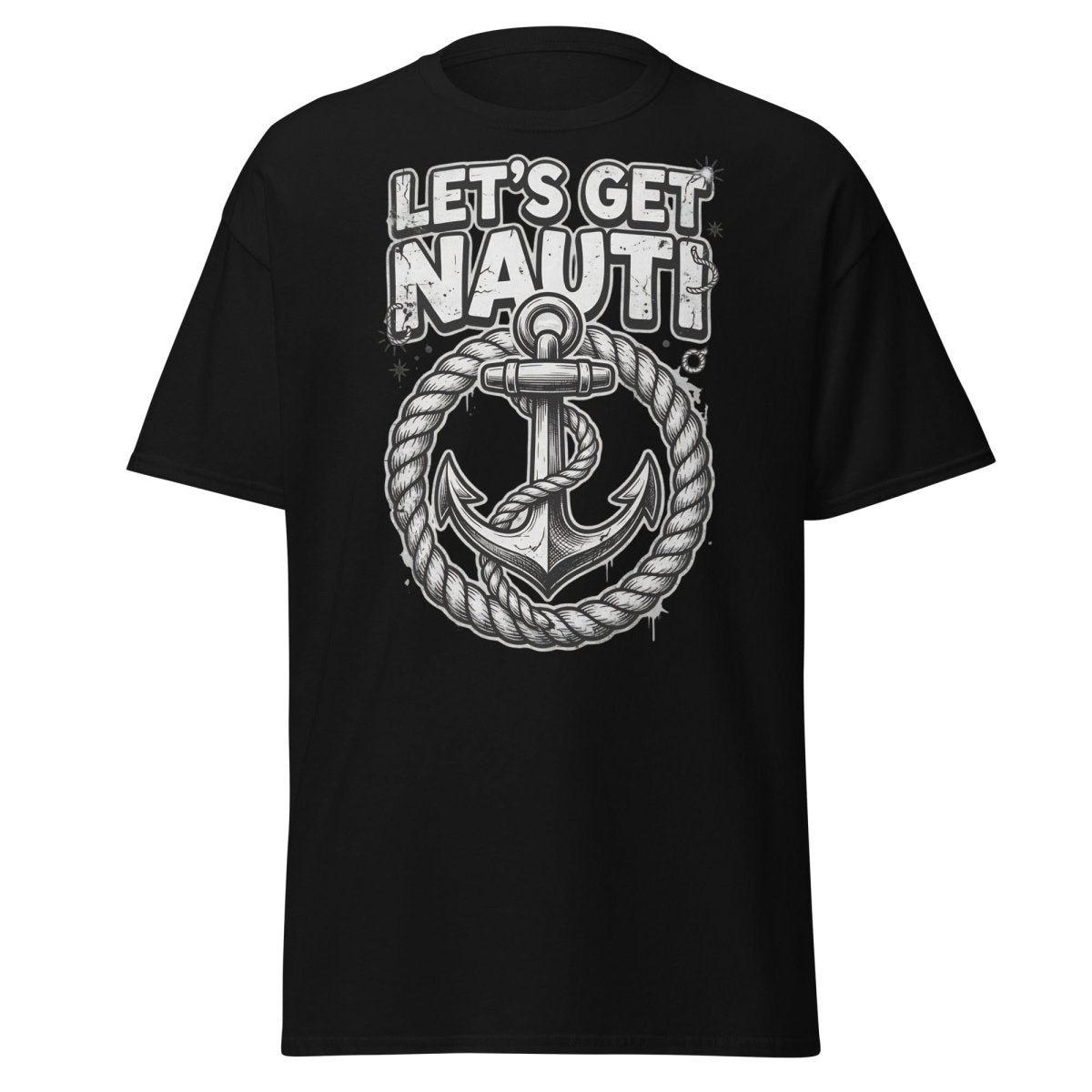 Let's Get Nauti Funny Nautical Anchor T-Shirt - Black - TeeRipple