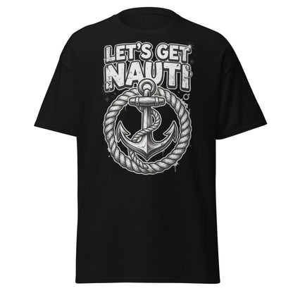 Let's Get Nauti Funny Nautical Anchor T-Shirt - Black - TeeRipple