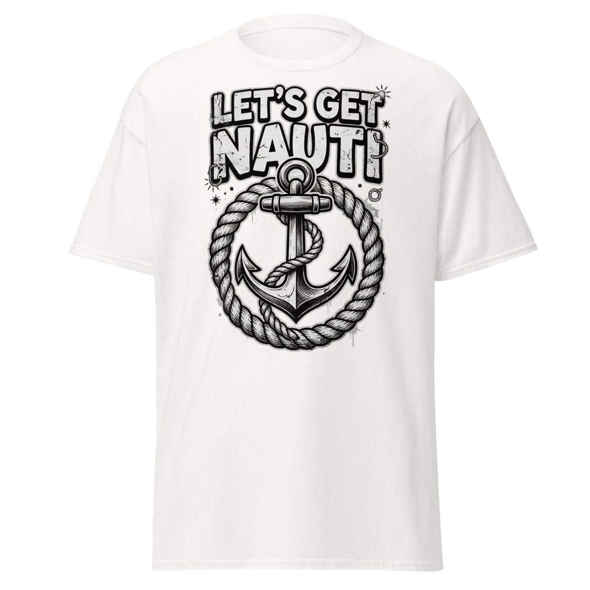 Let's Get Nauti Funny Nautical Anchor T-Shirt - White - TeeRipple