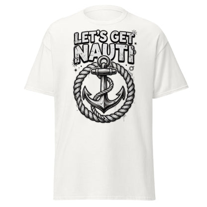 Let's Get Nauti Funny Nautical Anchor T-Shirt - White - TeeRipple
