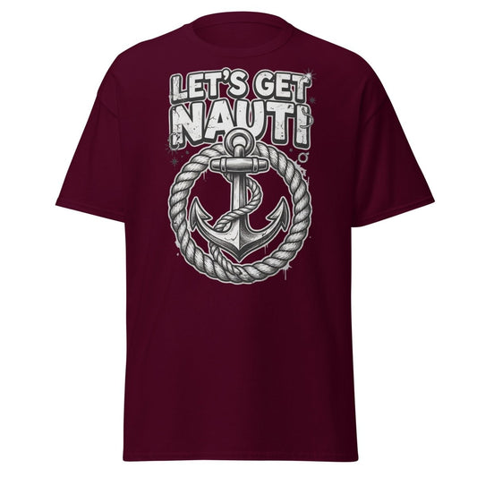 Let's Get Nauti Funny Nautical Anchor T-Shirt - Maroon - TeeRipple