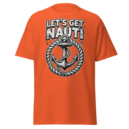 Let's Get Nauti Funny Nautical Anchor T-Shirt - Orange - TeeRipple