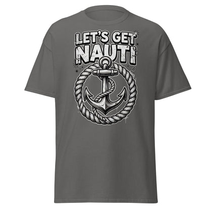 Let's Get Nauti Funny Nautical Anchor T-Shirt - Charcoal - TeeRipple
