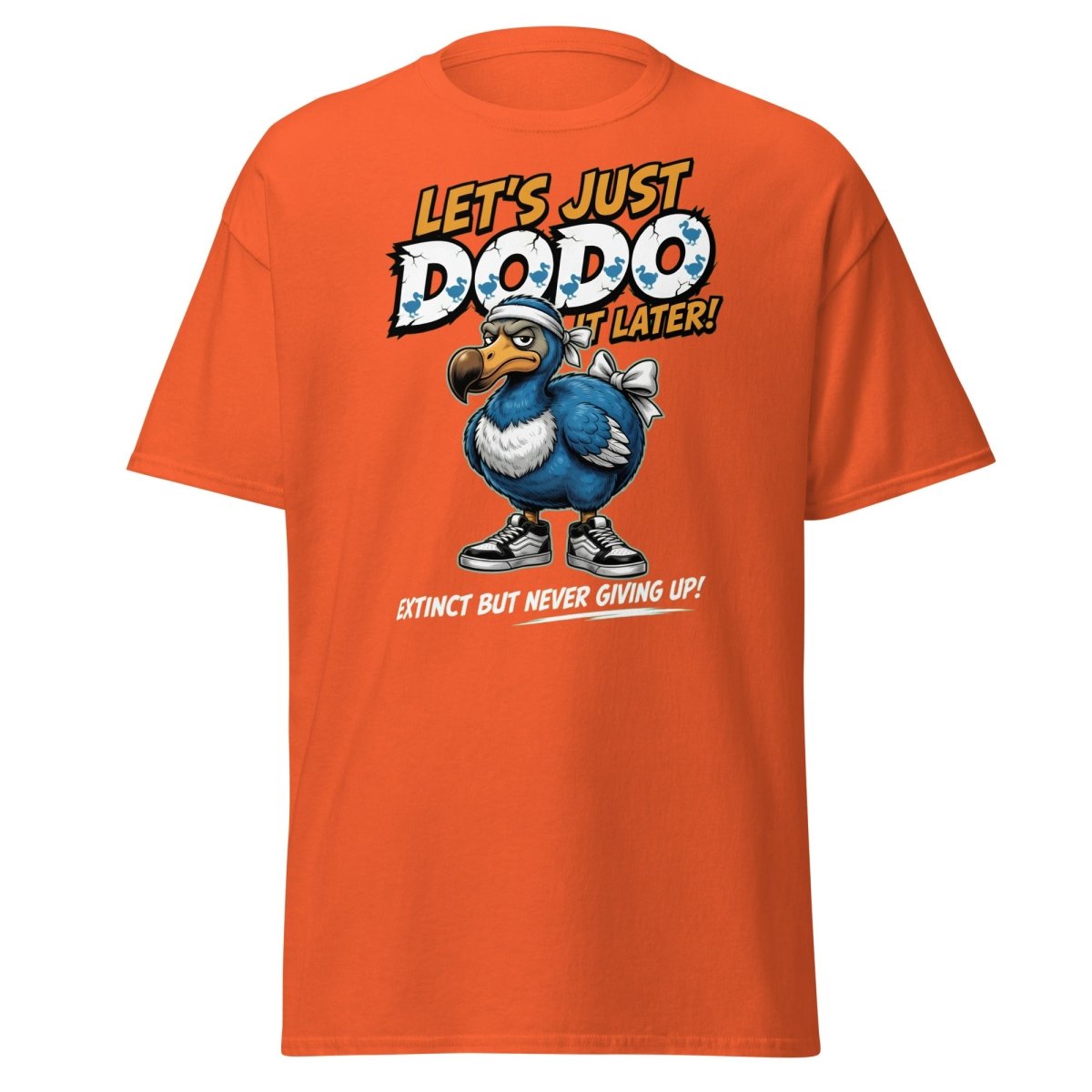 Let’s Just Dodo It Later Funny Procrastination Tee - Orange - TeeRipple