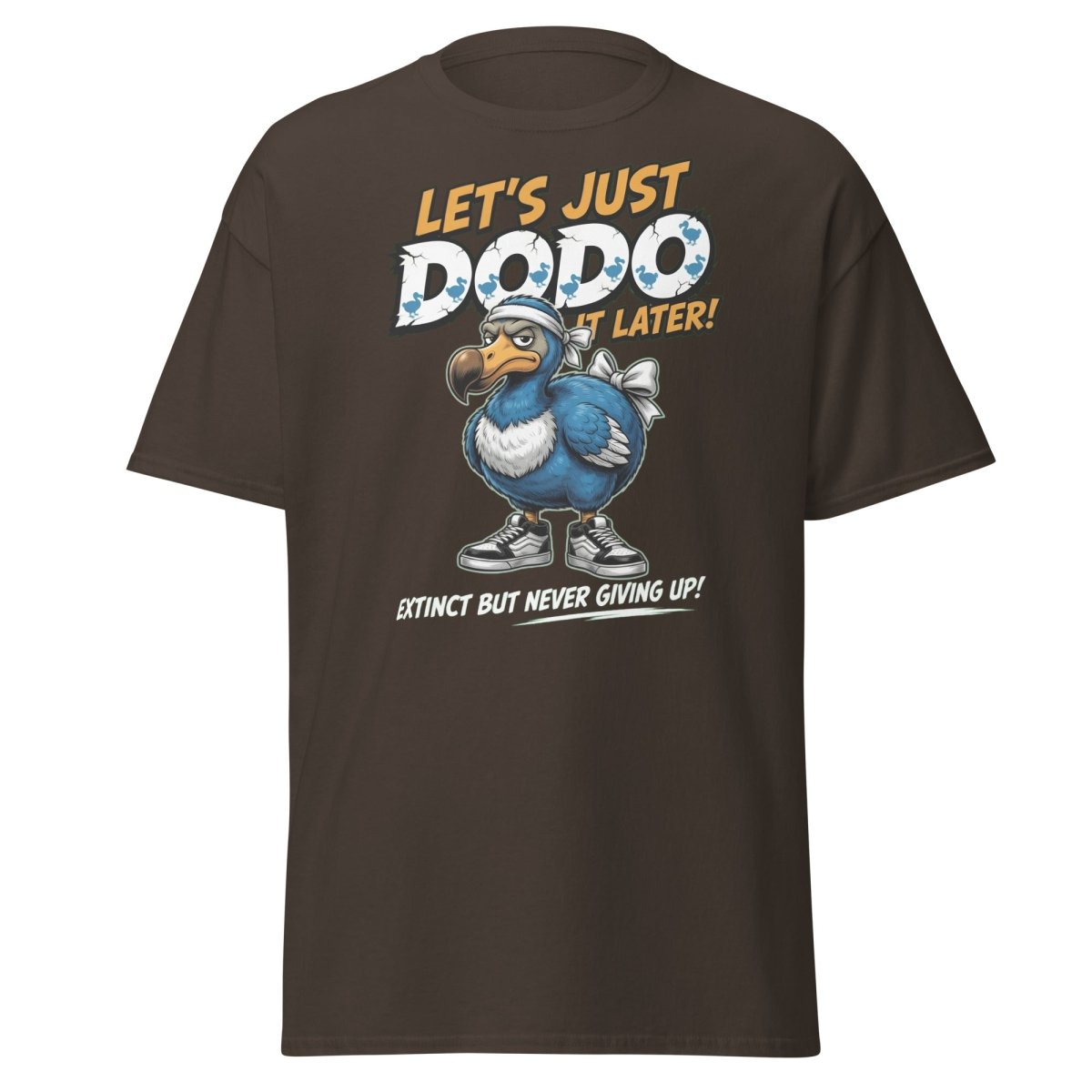 Let’s Just Dodo It Later Funny Procrastination Tee - Dark Chocolate - TeeRipple