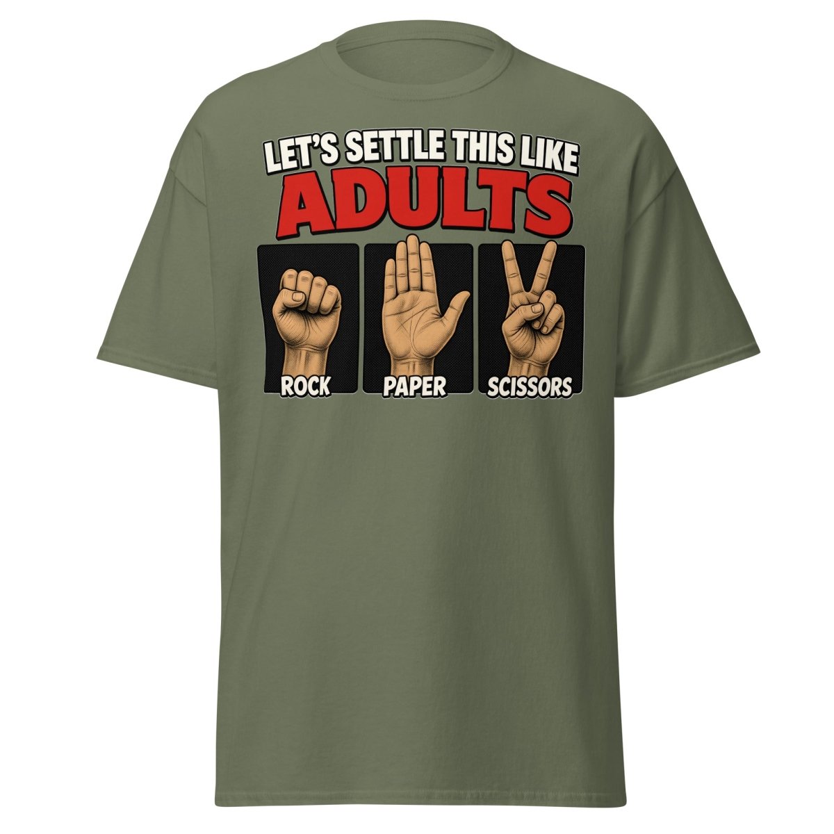Let's Settle This Like Adults Rock Paper Scissors Tee - Military Green - TeeRipple
