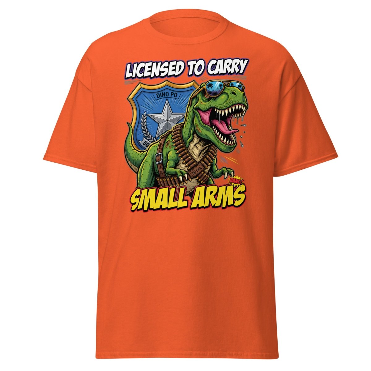 Licensed to Carry Small Arms T - Rex Funny T-Shirt - Orange - TeeRipple