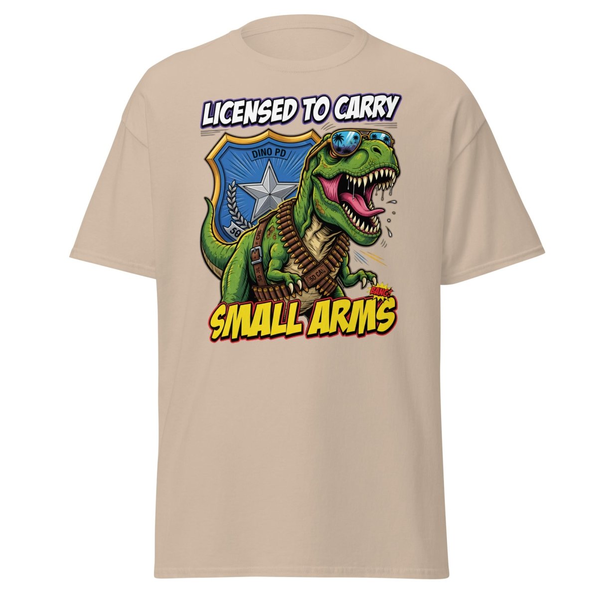 Licensed to Carry Small Arms T - Rex Funny T-Shirt - Sand - TeeRipple