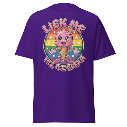 Lick Me Till Ice Cream Funny T-Shirt | Rainbow Adult Humor Tee - Purple - TeeRipple