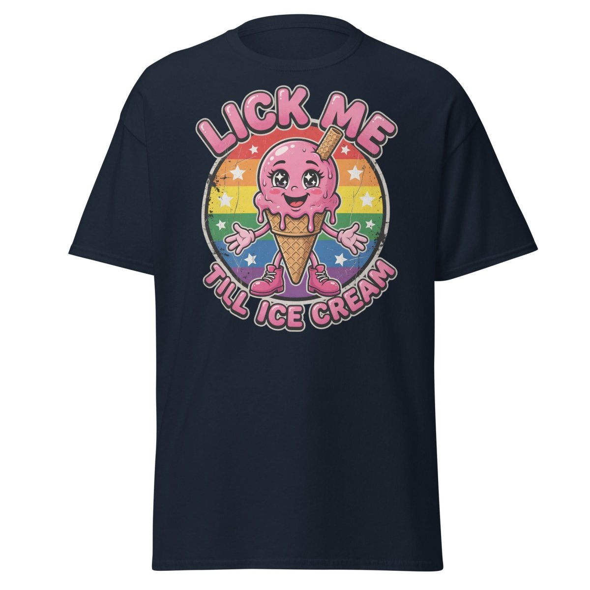 Lick Me Till Ice Cream Funny T-Shirt | Rainbow Adult Humor Tee - Navy - TeeRipple