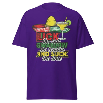 Lick the Salt Swallow the Tequila Suck the Lime Funny T-Shirt - Purple - TeeRipple