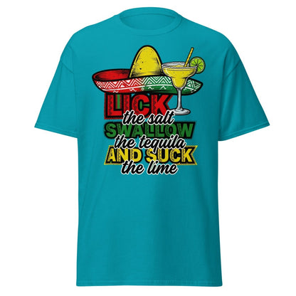 Lick the Salt Swallow the Tequila Suck the Lime Funny T-Shirt - Tropical Blue - TeeRipple