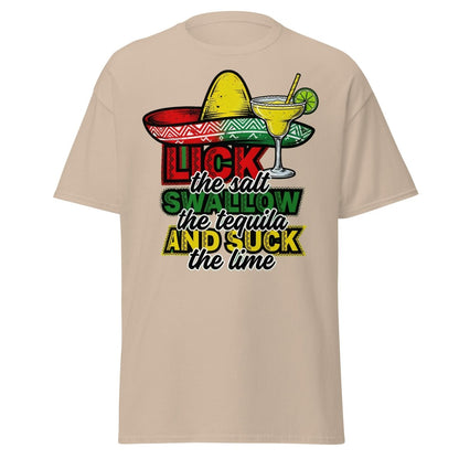 Lick the Salt Swallow the Tequila Suck the Lime Funny T-Shirt - Sand - TeeRipple