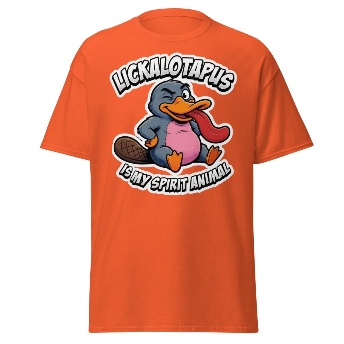 Lickalotapus Is My Spirit Animal Funny Platypus T-Shirt - Orange - TeeRipple