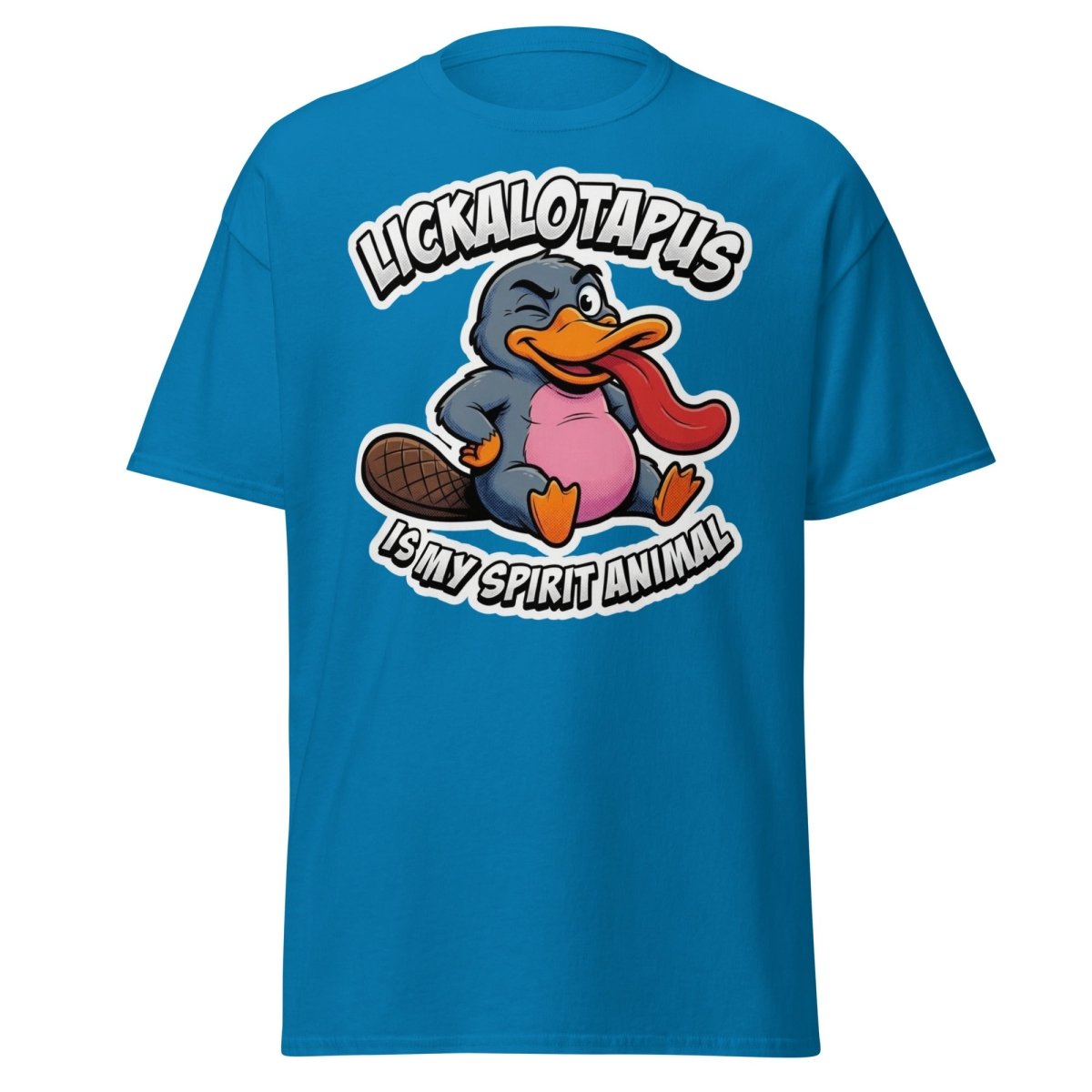 Lickalotapus Is My Spirit Animal Funny Platypus T-Shirt - Sapphire - TeeRipple