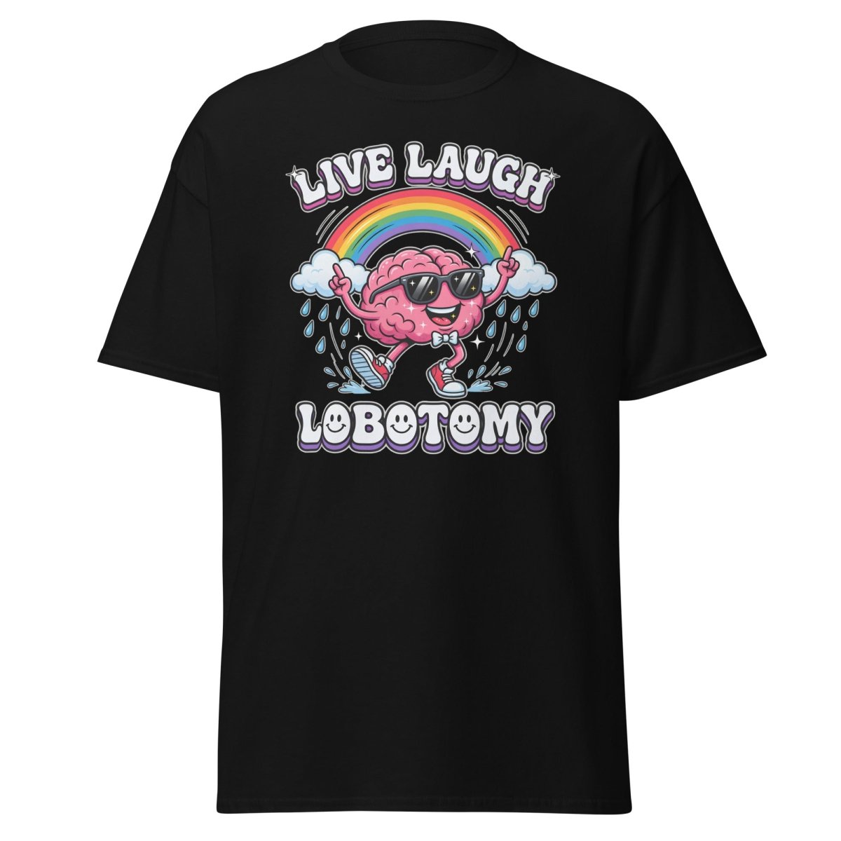 Live Laugh Lobotomy Funny Brain T-Shirt - Black - TeeRipple