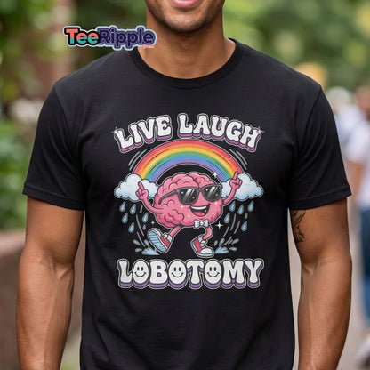 Live Laugh Lobotomy Funny Brain T-Shirt - Maroon - TeeRipple