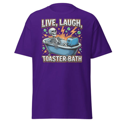 Live Laugh Toaster Bath Skeleton T-Shirt Dark Humor Tee - Purple - TeeRipple